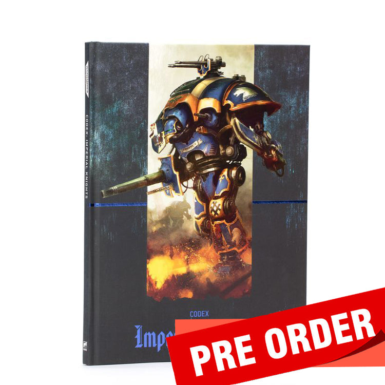 Warhammer 4000: Codex: Imperial Knights (Collector's Edition)